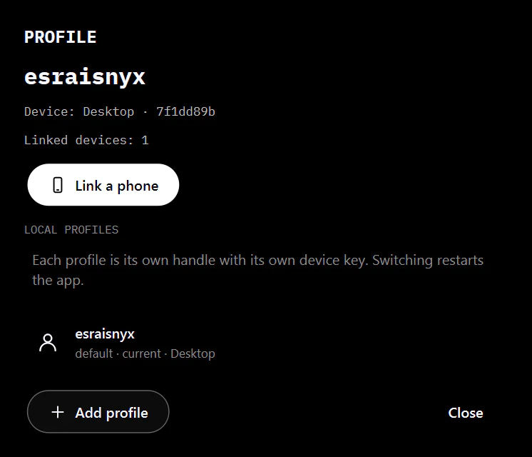 The PROFILE sheet on the desktop: the handle, Device: Desktop, Linked devices: 1, a Link a phone button and the local profiles.